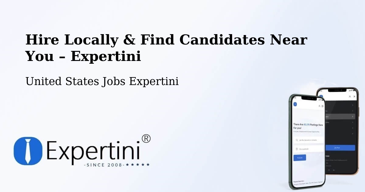 Hire Locally in Fishers – Find Qualified Candidates Near You - Fishers, United States Jobs Expertini