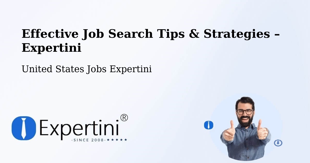 Job Search Tips & Strategies for Job Seekers – Fishers - Fishers, United States Jobs Expertini